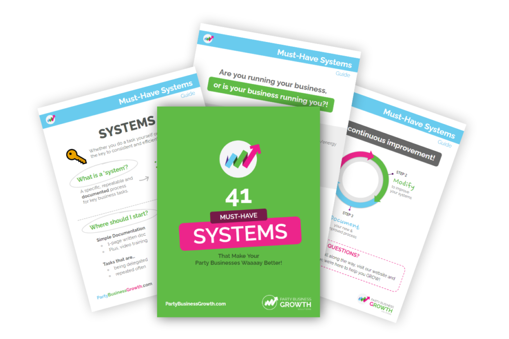 Free Guide - Must Have Systems | for Party Businesses